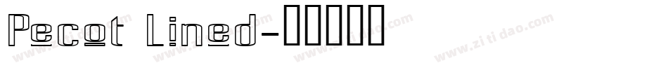 Pecot Lined字体转换